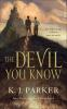 The_Devil_You_Know