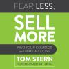 Fear_less__sell_more