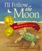 I_ll_follow_the_moon