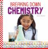 Breaking_down_chemistry