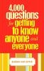 4_000_questions_for_getting_to_know_anyone_and_everyone