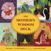 The_mother_s_wisdom_deck