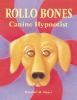 Rollo_Bones__canine_hypnotist