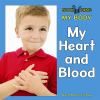 My_heart_and_blood