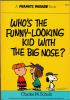 Who_s_the_funny-looking_kid_with_the_big_nose_