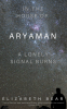 In_the_House_of_Aryaman__a_Lonely_Signal_Burns