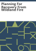 Planning_for_recovery_from_wildland_fire