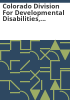 Colorado_Division_for_Developmental_Disabilities__comprehensive_waiver_proposed_rates_and_impact_analysis