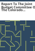 Report_to_the_Joint_Budget_Committee_on_the_Colorado_Road_and_Community_Safety_Act