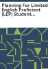 Planning_for_limited_English_proficient__LEP__student_success