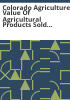 Colorado_agriculture_value_of_agricultural_products_sold_by_county