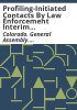 Profiling-Initiated_Contacts_by_Law_Enforcement_Interim_Committee