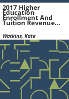 2017_higher_education_enrollment_and_tuition_revenue_forecast