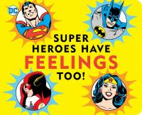 Super_heroes_have_feelings_too_