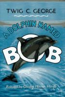 A_dolphin_named_Bob