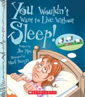 You_wouldn_t_want_to_live_without_sleep_