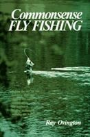 Commonsense_Fly_Fishing