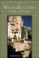 The_water_mysteries_of_Mesa_Verde