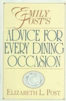 Emily_Post_s_advice_for_every_dining_occasion