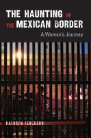 The_haunting_of_the_Mexican_border