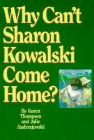 Why_can_t_Sharon_Kowalski_come_home_