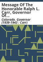 Message_of_the_Honorable_Ralph_L__Carr__Governor_of_Colorado_delivered_before_the_Joint_Session_of_the_Colorado_Legislature
