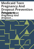 Medicaid_Teen_Pregnancy_and_Dropout_Prevention_Program