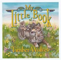 My_little_book_of_timber_wolves