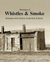 Memories_of_Whistles_and_Smoke