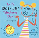 Toni_s_topsy-turvy_telephone_day