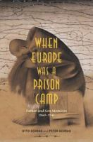 When_Europe_was_a_prison_camp