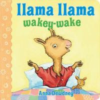 Llama_Llama__wakey_wake