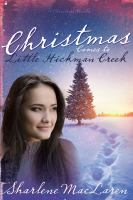 Christmas_Comes_to_Little_Hickman_Creek