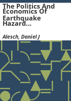 The_politics_and_economics_of_earthquake_hazard_mitigation