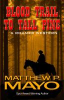 Blood_trail_to_tall_pine