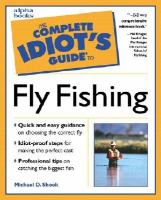 The_complete_idiot_s_guide_to_fly_fishing