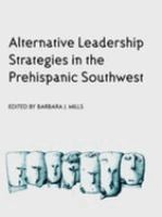 Alternative_leadership_strategies_in_the_prehispanic_Southwest