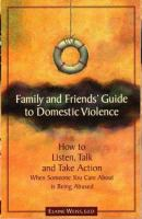 The_family_and_friends_guide_to_domestic_violence