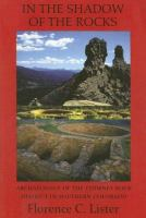 In_the_shadow_of_the_rocks__archaeology_of_the_Chimney_Rock_District_in_southern_Colorado