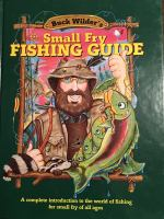 Buck_Wilder_s_small_fry_fishing_guide