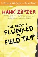 Hank_Zipzer__No_5__the_night_I_flunked_my_field_trip
