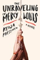 The_unraveling_of_Mercy_Louis