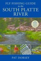 Fly_fishing_guide_to_the_South_Platte_River