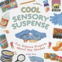 Cool_sensory_suspense___fun_science_projects_about_the_senses