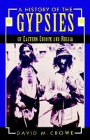 A_history_of_the_gypsies_of_Eastern_Europe_and_Russia