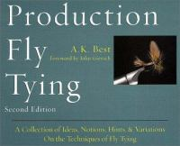 Production_fly_tying__a_collection_of_ideas__notions__hints____variations_on_the_techniques_of_fly_typing