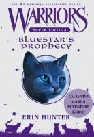 Bluestar_s_prophecy__Warriors_Super_Edition