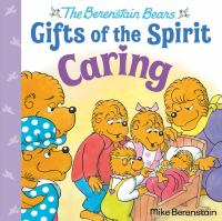 Caring__Berenstain_Bears_Gifts_of_the_Spirit_