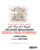The_one-and-only__super-duper__golly-whopper__jim-dandy__really-handy_clock-tock-stopper