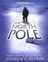 The_North_Pole_was_here